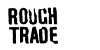 Rough trade