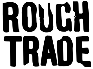 Rough Trade